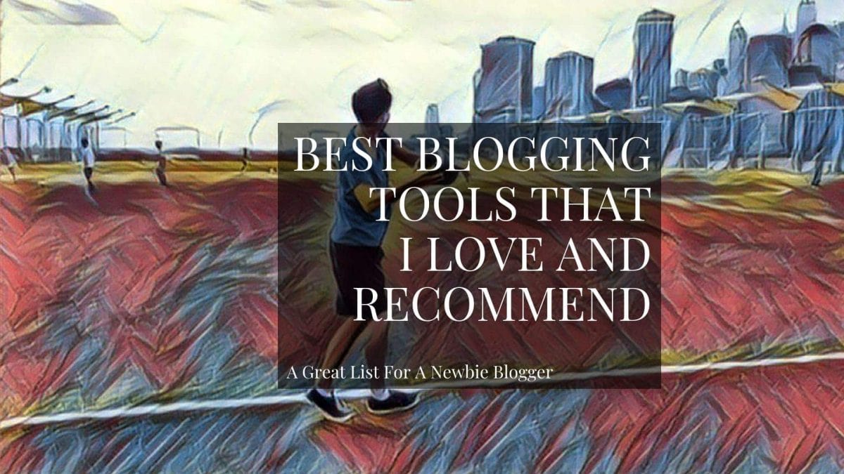 Best blogging tools